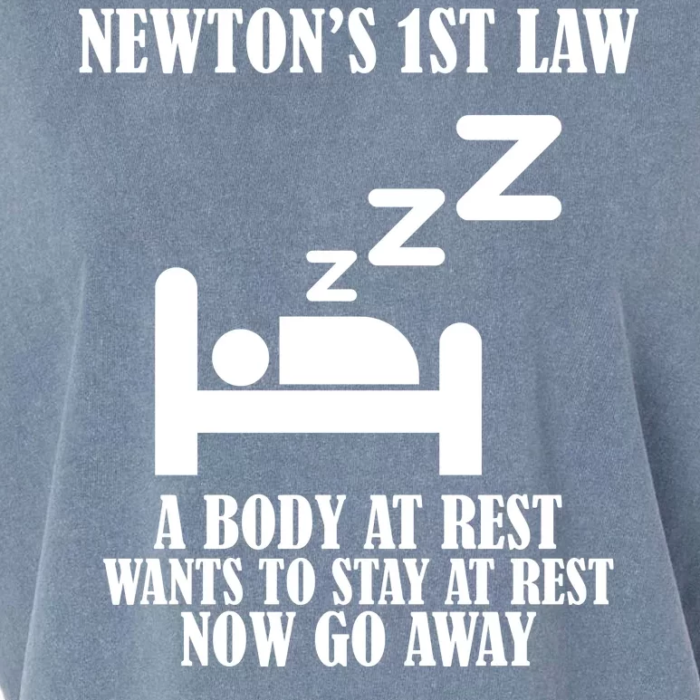 Newton's 1st Law Body At Rest Now Go Away Garment-Dyed Women's Muscle Tee