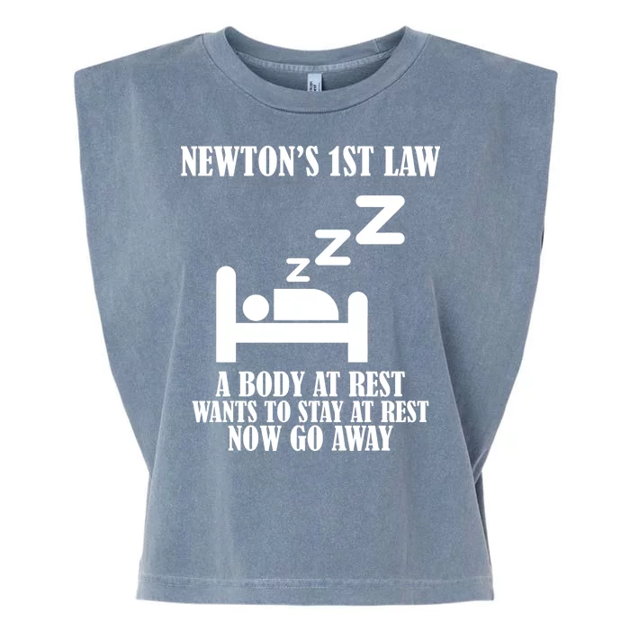 Newton's 1st Law Body At Rest Now Go Away Garment-Dyed Women's Muscle Tee