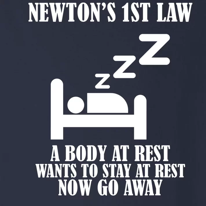 Newton's 1st Law Body At Rest Now Go Away Toddler Long Sleeve Shirt