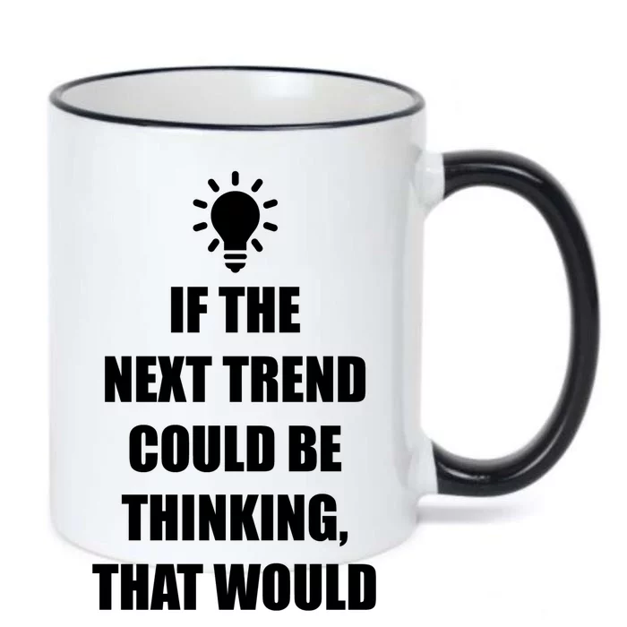 Next Trend Is Thinking Black Color Changing Mug