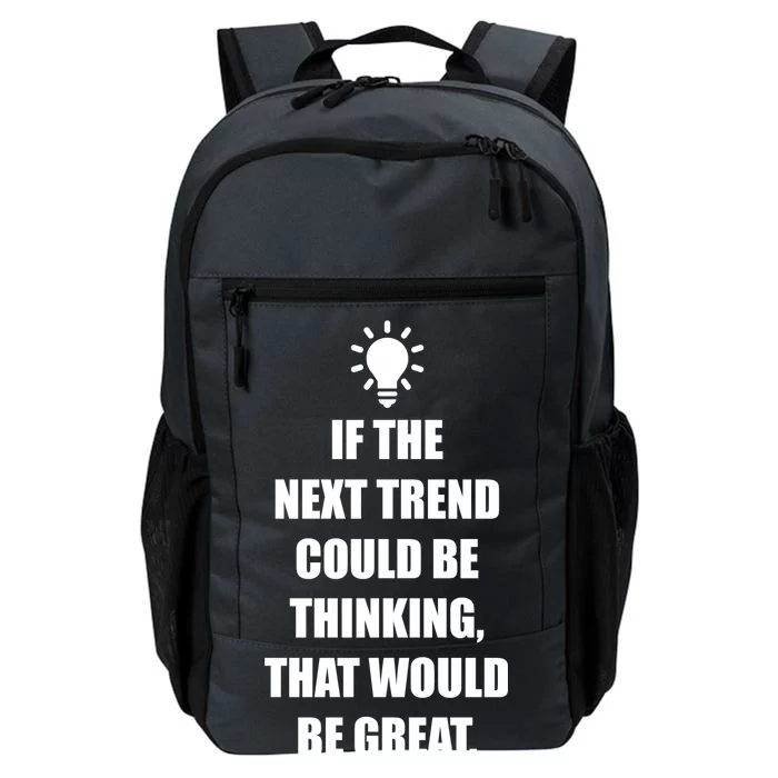 Next Trend Is Thinking Daily Commute Backpack