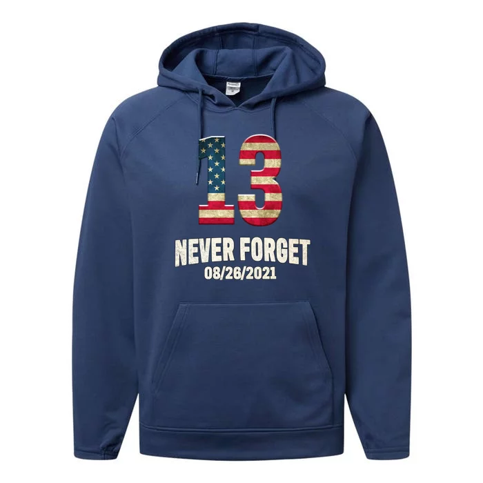 Never Forget 13 Service Members Kabul Afghanistan Airport Performance Fleece Hoodie