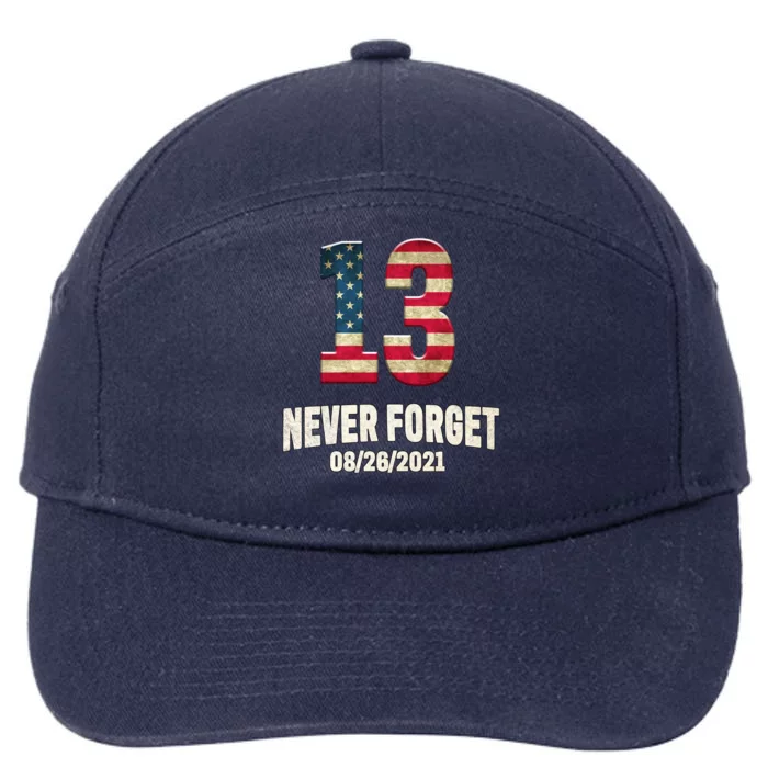 Never Forget 13 Service Members Kabul Afghanistan Airport 7-Panel Snapback Hat