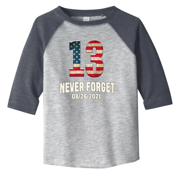 Never Forget 13 Service Members Kabul Afghanistan Airport Toddler Fine Jersey T-Shirt