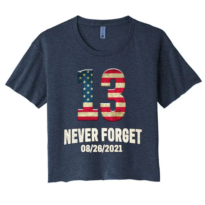 Never Forget 13 Service Members Kabul Afghanistan Airport Women's Crop Top Tee