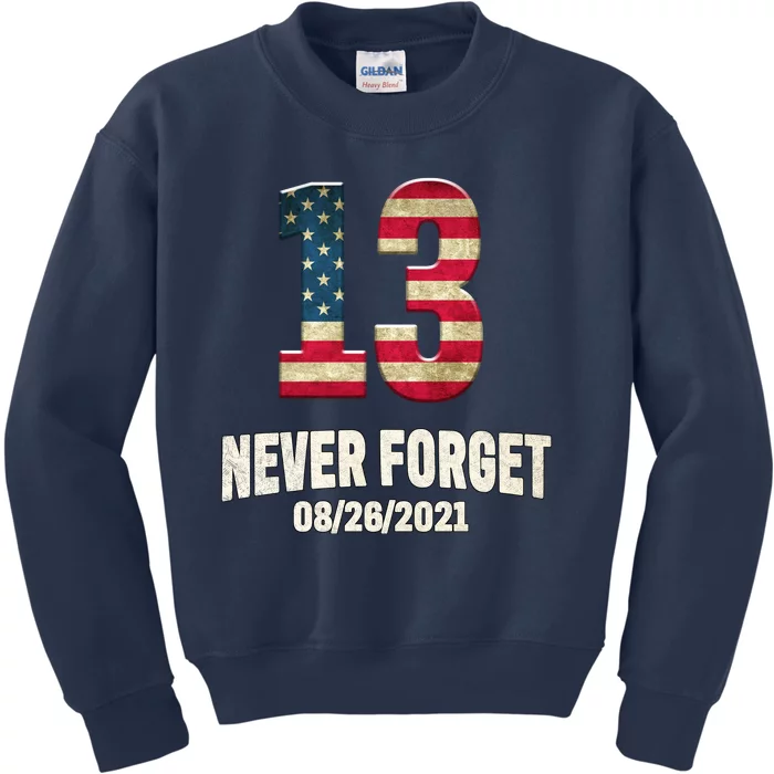 Never Forget 13 Service Members Kabul Afghanistan Airport Kids Sweatshirt