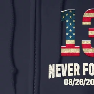 Never Forget 13 Service Members Kabul Afghanistan Airport Full Zip Hoodie