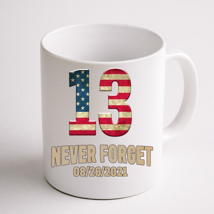 Never Forget 13 Service Members Kabul Afghanistan Airport Front & Back Coffee Mug