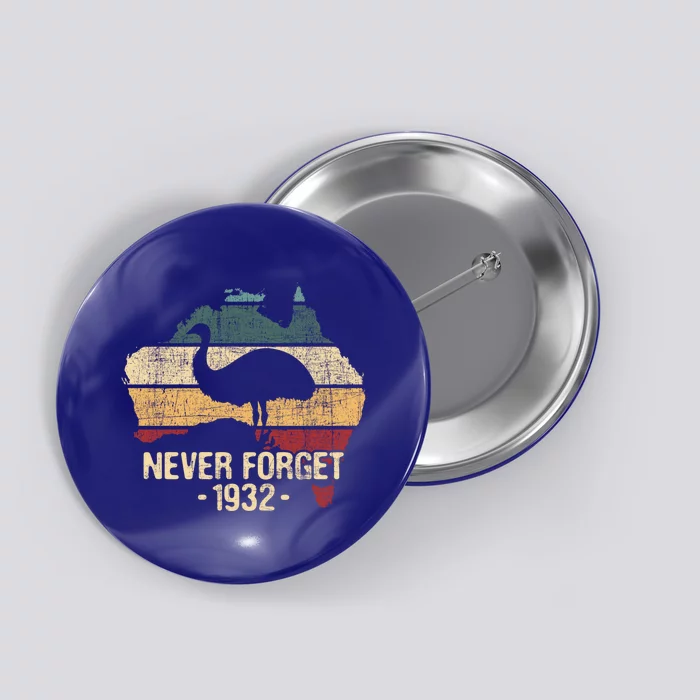 Never Forget 1932 Emu War Gift Emu Lover Zookeeper Gift Button