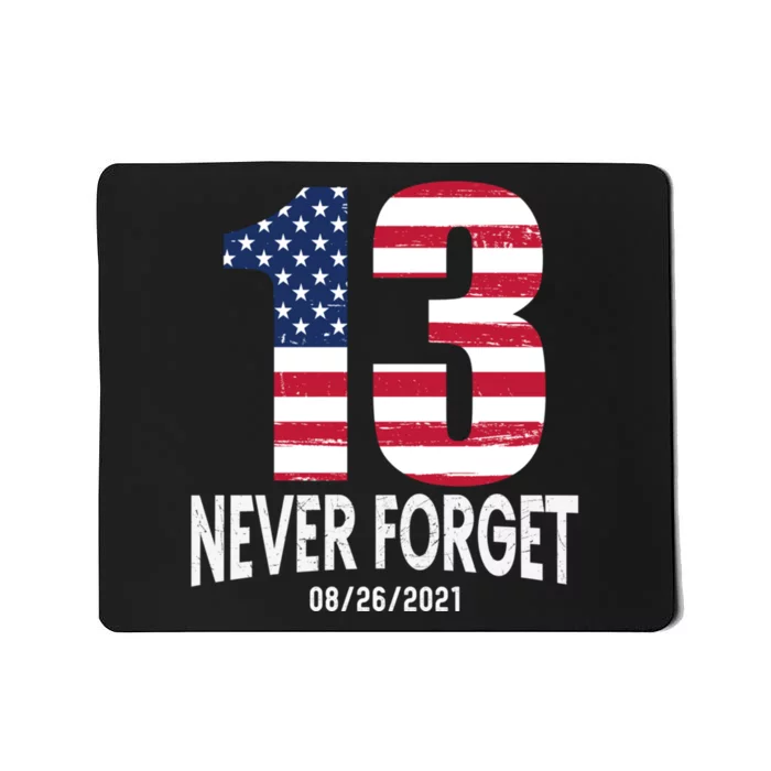 Never Forget 13 Service Members Kabul Afghanistan Airport Mousepad