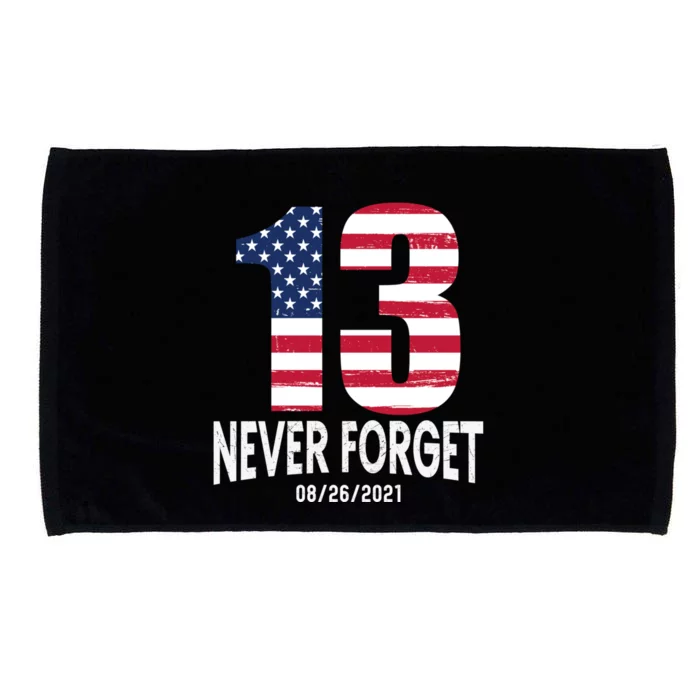 Never Forget 13 Service Members Kabul Afghanistan Airport Microfiber Hand Towel