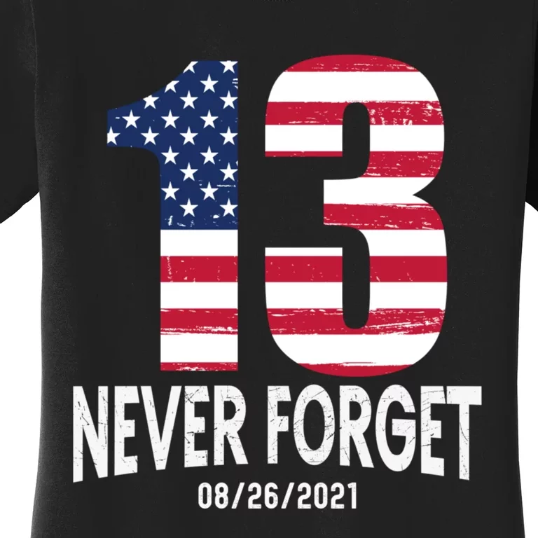 Never Forget 13 Service Members Kabul Afghanistan Airport Women's T-Shirt