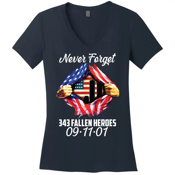 Never Forget 343 Fallen Heroes 091101 September 11 Women's V-Neck T-Shirt