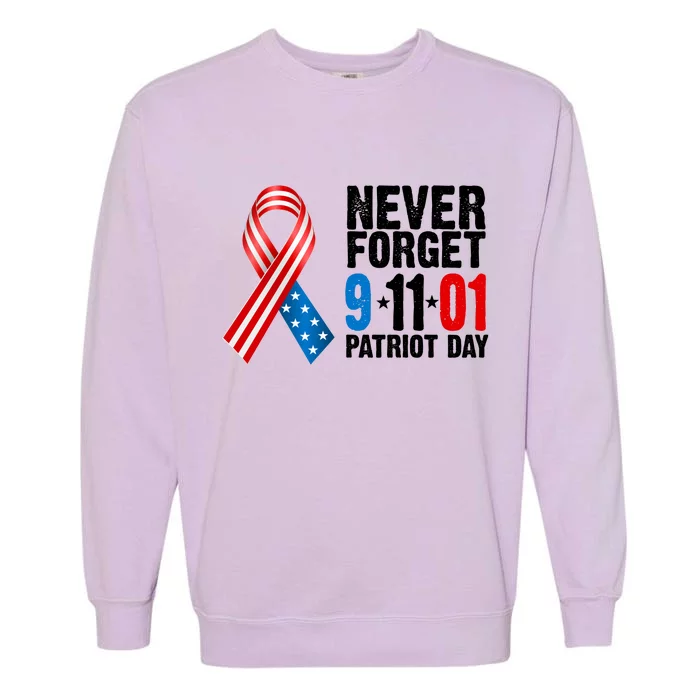 Never Forget 9.11.01 USA Ribbon Patriot Day Garment-Dyed Sweatshirt