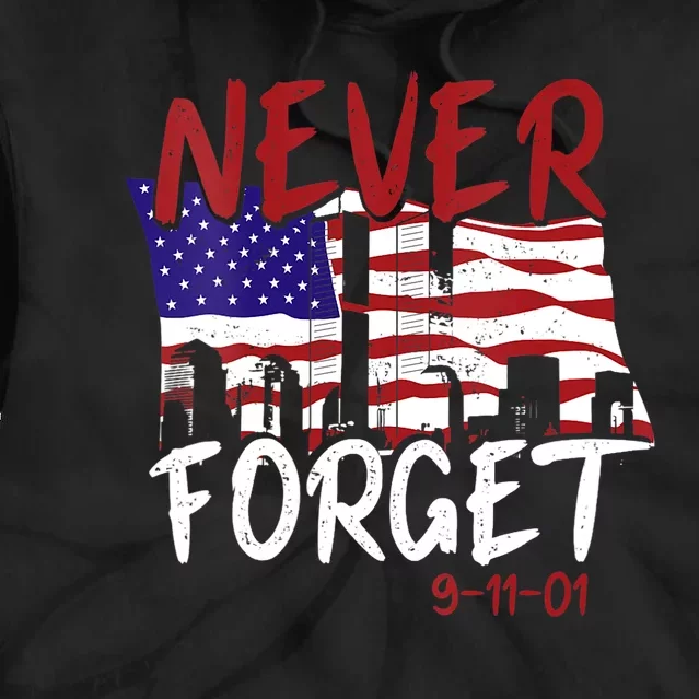 Never Forget 9/11/01 Patriot Day Memorial Tie Dye Hoodie