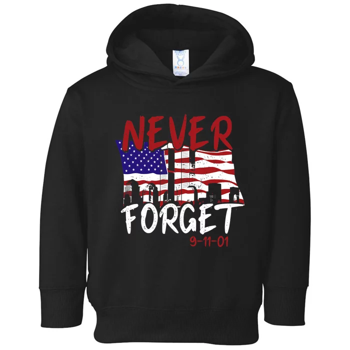 Never Forget 9/11/01 Toddler Hoodie