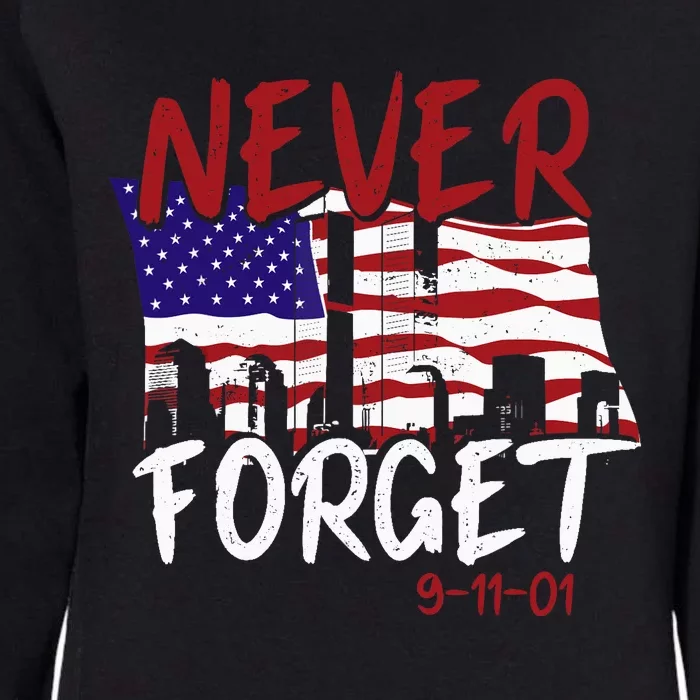 Never Forget 91101 Womens California Wash Sweatshirt