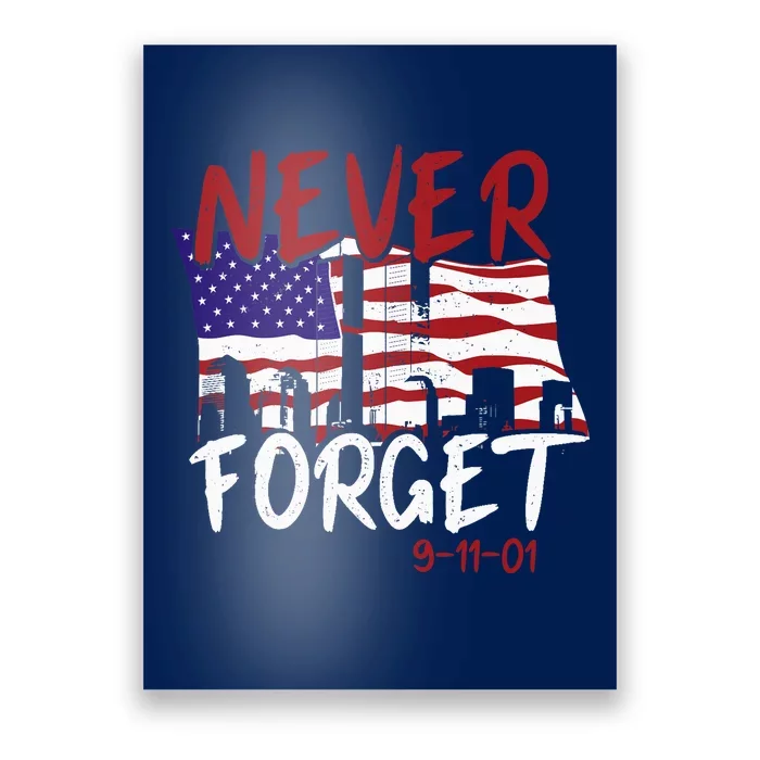 Never Forget 91101 Poster