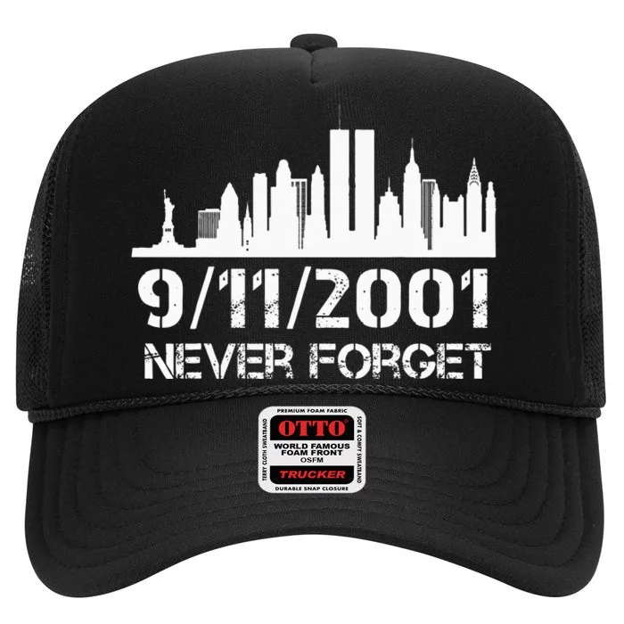 Never Forget 911 20th Anniversary Patriot Memorial Day High Crown Mesh Trucker Hat