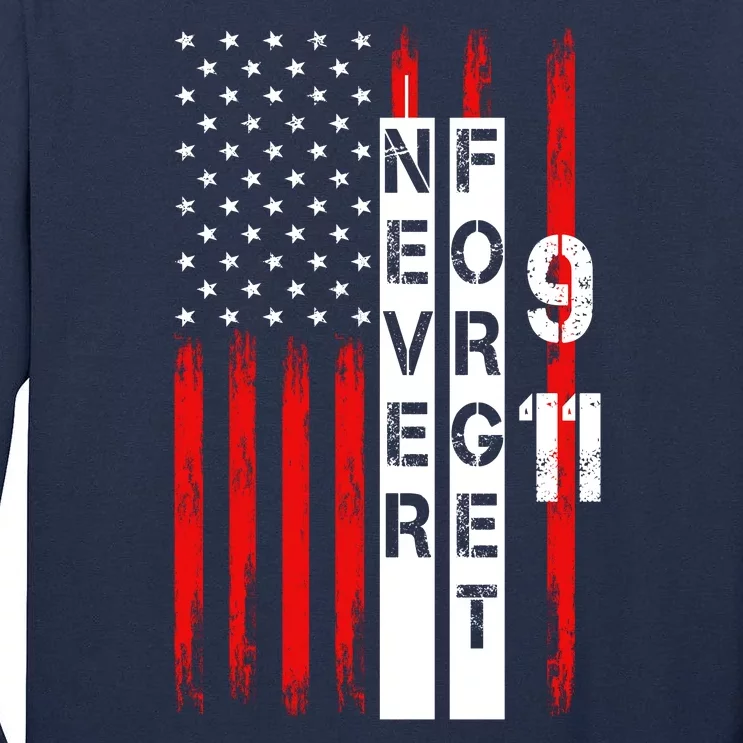 Never Forget 9 11 Nine Eleven Memorial Distressed US American Flag Tall Long Sleeve T-Shirt