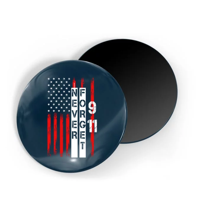 Never Forget 9 11 Nine Eleven Memorial Distressed US American Flag Magnet