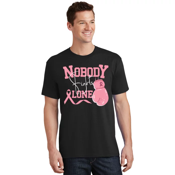 Nobody Fight Alone | Breast Cancer Awareness T-Shirt