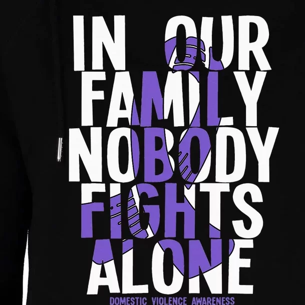 Nobody Fights Alone Domestic Violence Awareness Womens Funnel Neck Pullover Hood