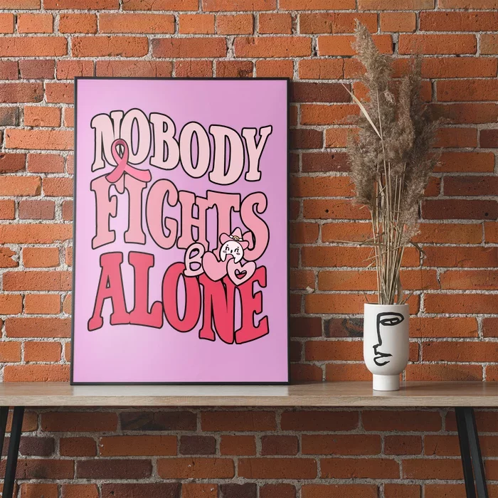 Nobody Fights Alone Breast Cancer Awareness Retro Groovy Poster