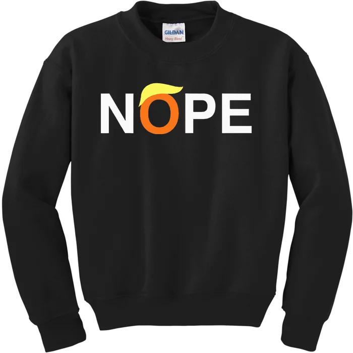 Nope Funny Antitrump Kids Sweatshirt