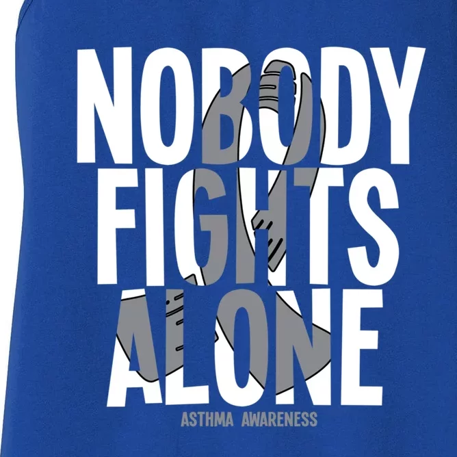 Nobody Fights Alone Asthma Awareness Cute Gift Women's Racerback Tank