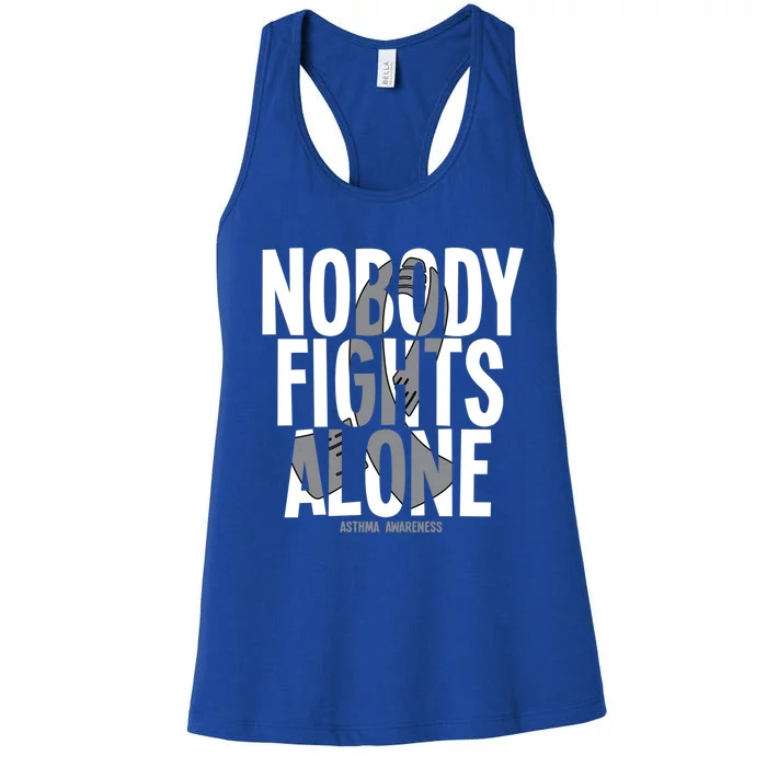 Nobody Fights Alone Asthma Awareness Cute Gift Women's Racerback Tank