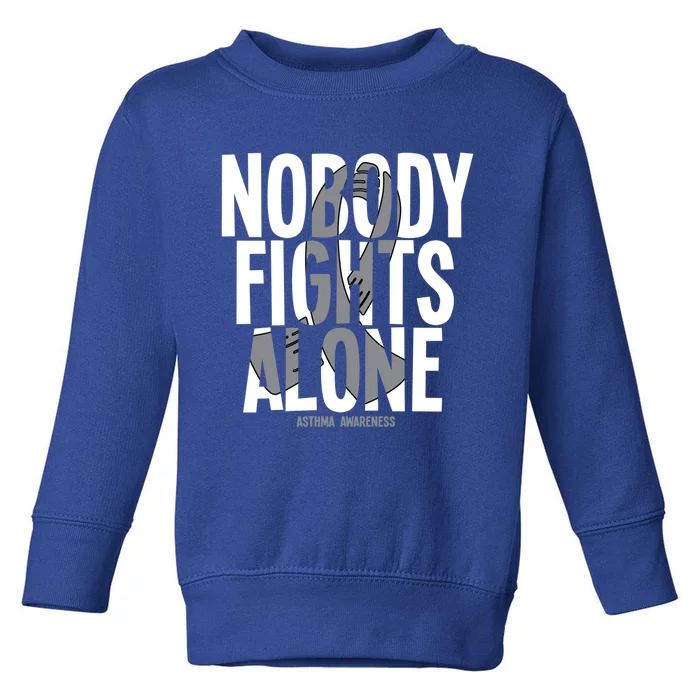 Nobody Fights Alone Asthma Awareness Cute Gift Toddler Sweatshirt