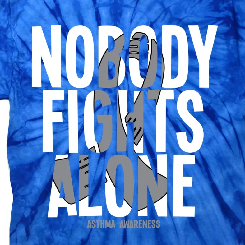 Nobody Fights Alone Asthma Awareness Cute Gift Tie-Dye T-Shirt