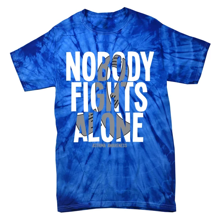 Nobody Fights Alone Asthma Awareness Cute Gift Tie-Dye T-Shirt