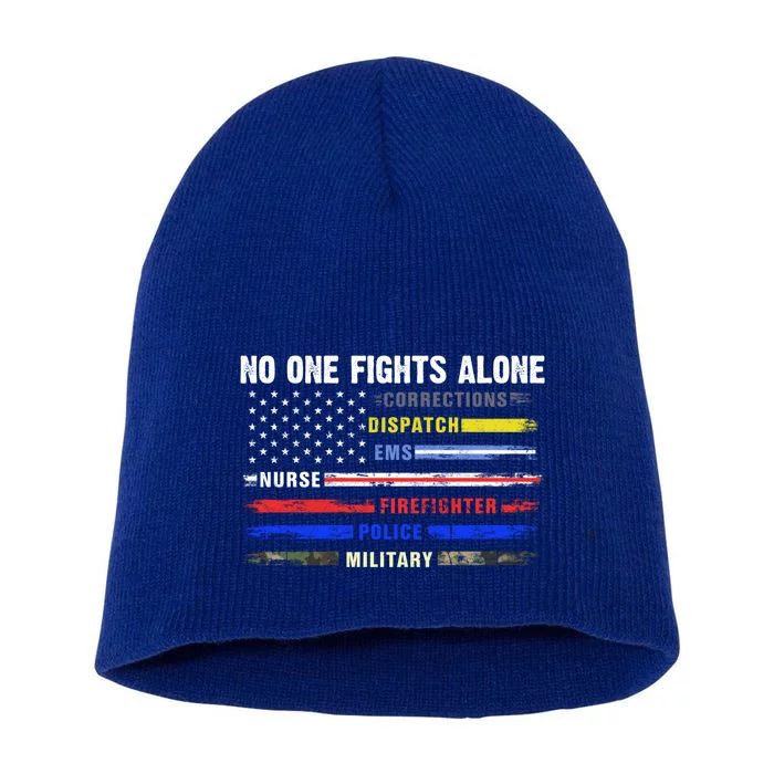 Noone Fight Alone Firstresponder Heroes Usa American Flag Gift Short Acrylic Beanie