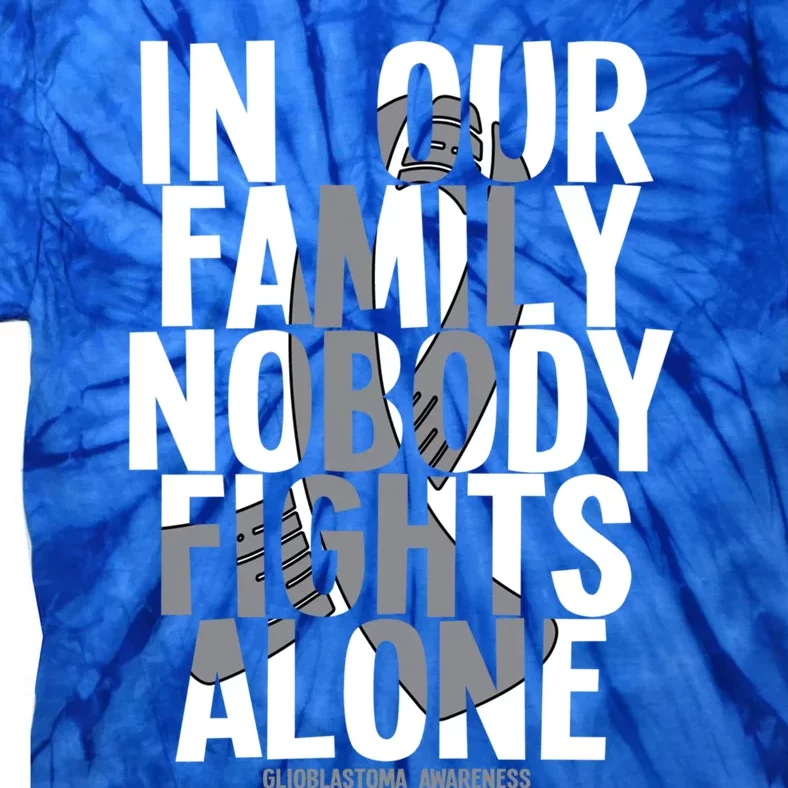 Nobody Fights Alone Glioblastoma Awareness Gift Tie-Dye T-Shirt