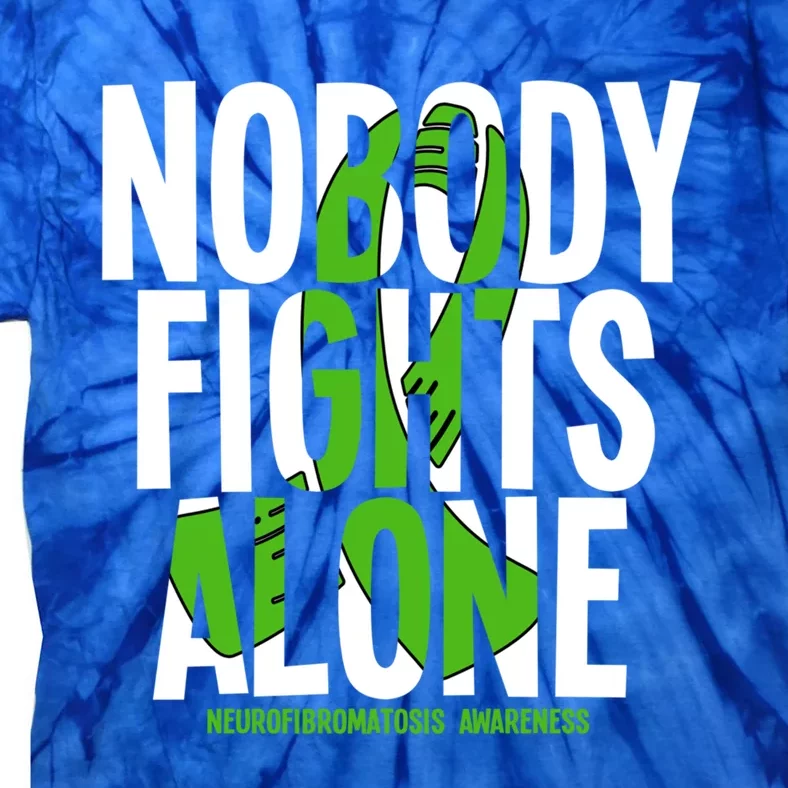 Nobody Fights Alone Neurofibromatosis Awareness Gift Tie-Dye T-Shirt