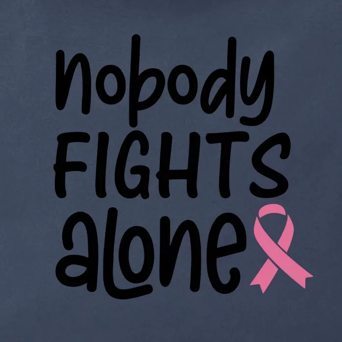 Nobody Fights Alone Breast Cancer Awareness Zip Tote Bag