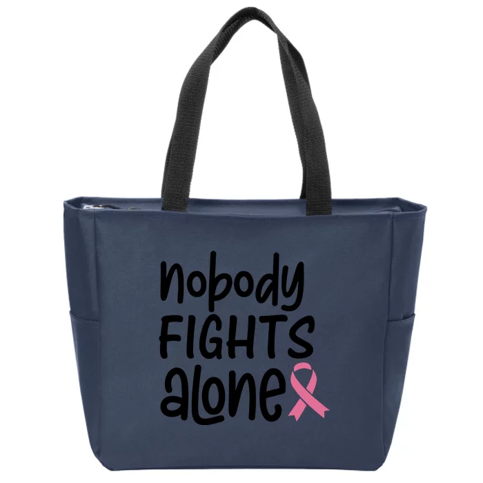 Nobody Fights Alone Breast Cancer Awareness Zip Tote Bag