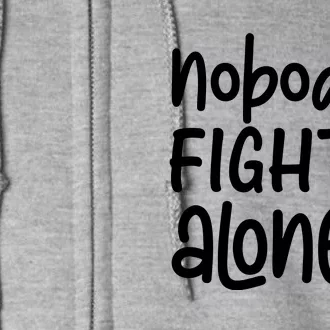 Nobody Fights Alone Breast Cancer Awareness Full Zip Hoodie