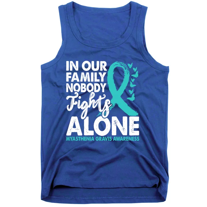 Nobody Fights Alone Myasthenia Gravis Awareness Teal Ribbon Gift Tank Top