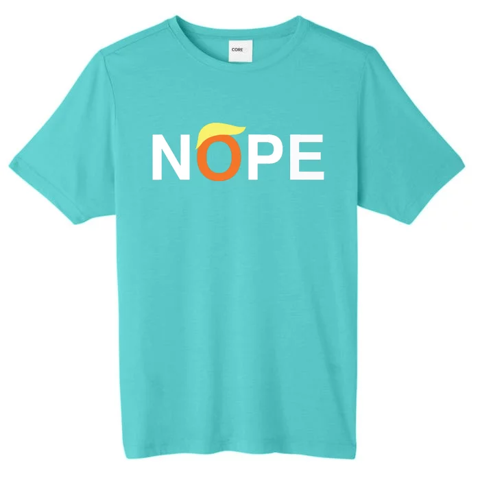 Nope Funny Antitrump ChromaSoft Performance T-Shirt