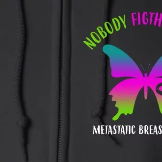 Nobody Fights Alone Metastatic Breast Cancer Full Zip Hoodie