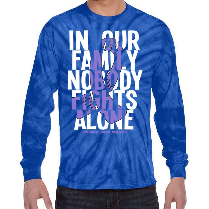 Nobody Fights Alone Testicular Cancer Awareness Gift Tie-Dye Long Sleeve Shirt