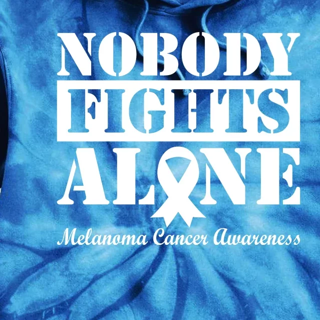 Nobody Fights Alone Melanoma Cancer Awareness Tie Dye Hoodie