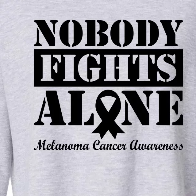 Nobody Fights Alone Melanoma Cancer Awareness Cropped Pullover Crew