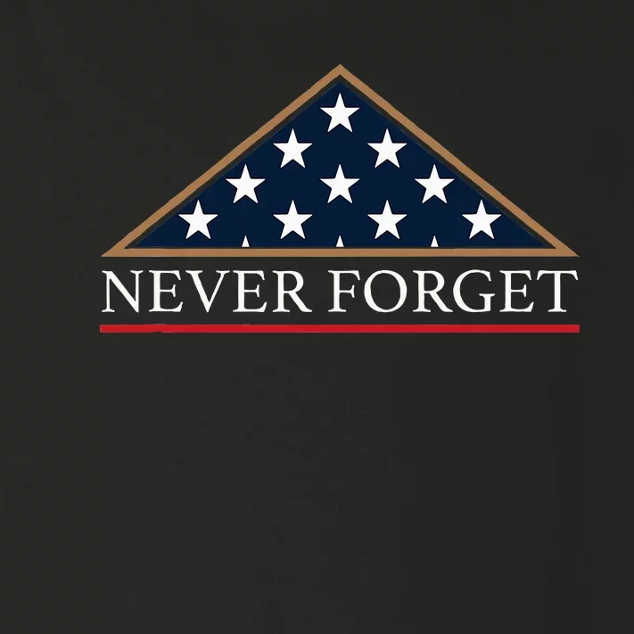 Never Forget American Folded Flag Military Memorial Design Toddler Long Sleeve Shirt