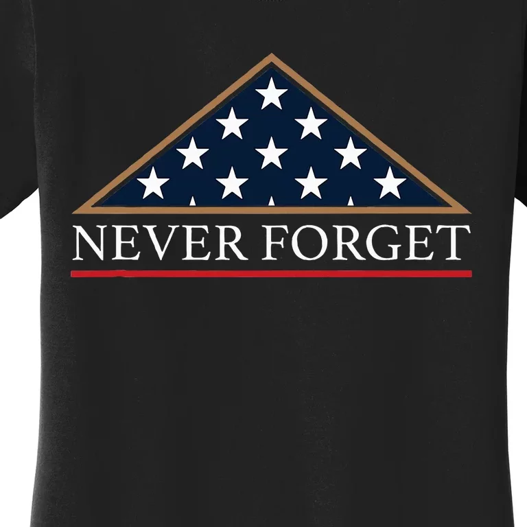 Never Forget American Folded Flag Military Memorial Design Women's T-Shirt