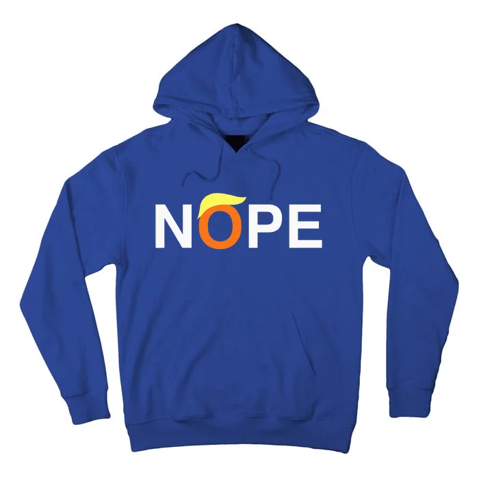 Nope Funny Antitrump Tall Hoodie