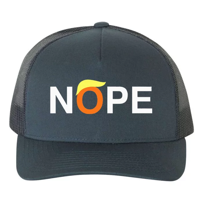 Nope Funny Antitrump Yupoong Adult 5-Panel Trucker Hat